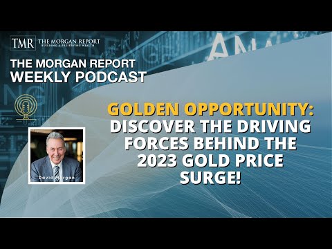 Golden Opportunity: Discover the Driving Forces Behind the 2023 Gold Price Surge!